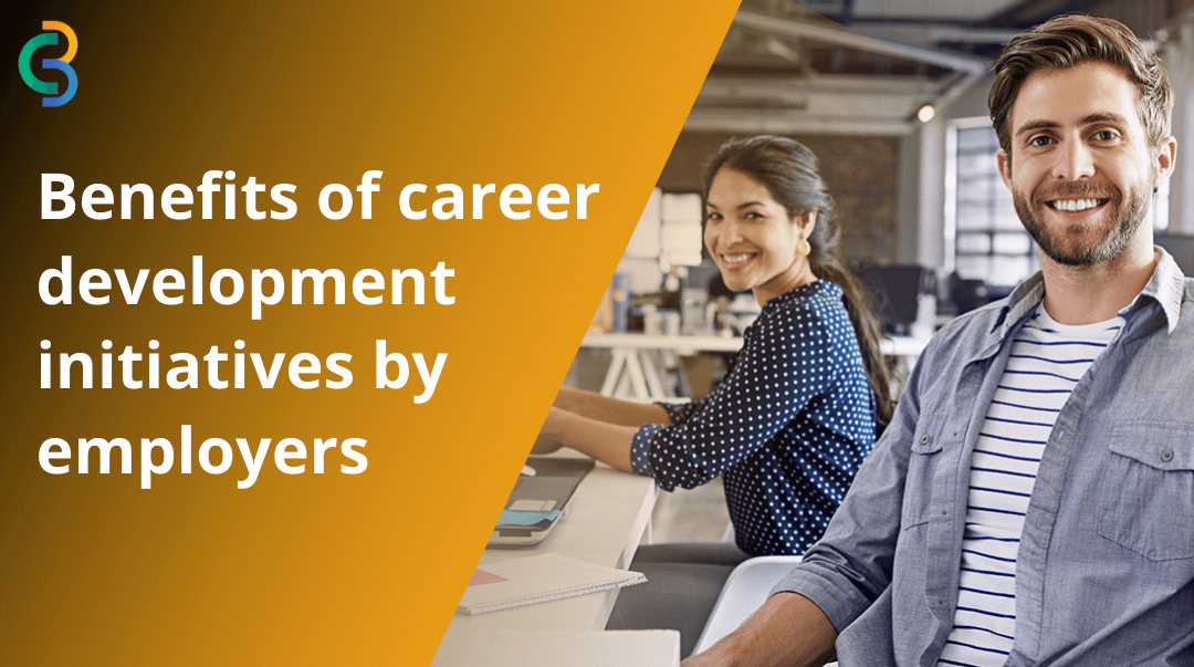 Benefits of career development initiatives by employers